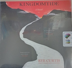 Kingdomtide written by Rye Curtis performed by Maggi Meg Reed on Audio CD (Unabridged)